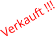 Verkauft !!!